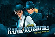 Bank Robbers